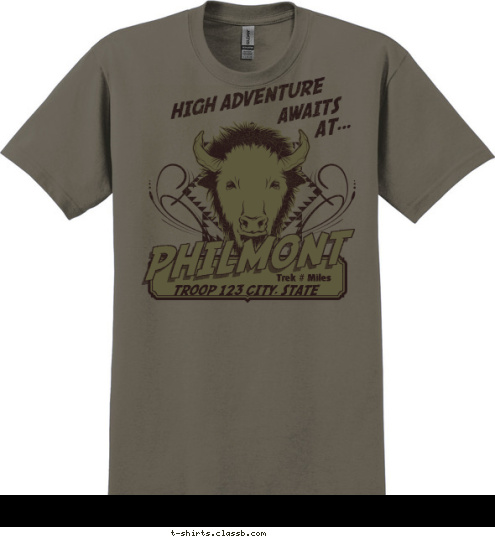 Your text here TROOP 123 ANYTOWN, USA PHILMONT Trek # Miles HIGH ADVENTURE AWAITS AT... T-shirt Design SP2620