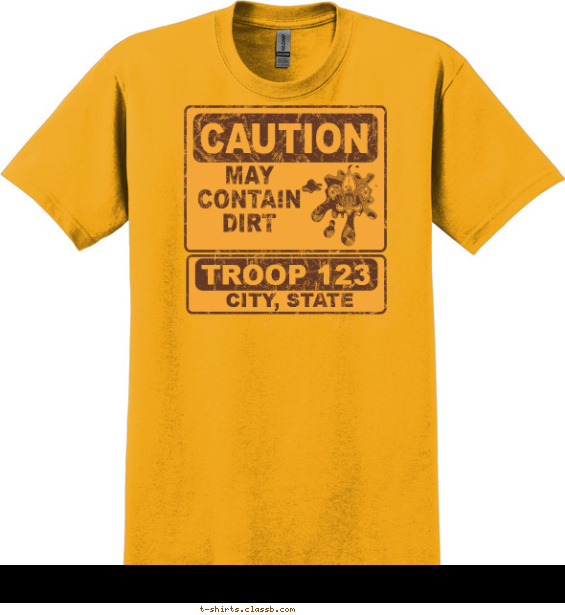 Caution! May Contain Dirt T-shirt Design