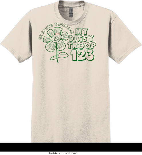 GROWING TOGETHER 123 123 My
Daisy
TROOP T-shirt Design SP349