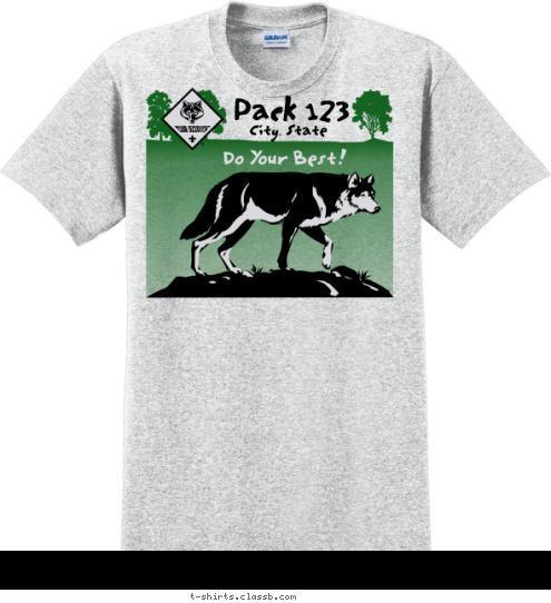 Your text here Pack 123 City, State
 Do Your Best! T-shirt Design SP55