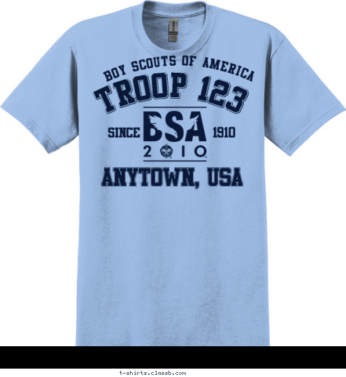 TROOP 123 ANYTOWN, USA BOY SCOUTS OF AMERICA SINCE 1910 T-shirt Design SP2660