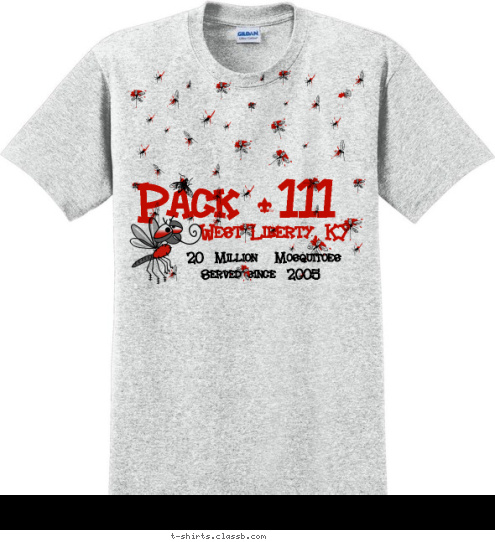 Served since  2005 West Liberty, KY Pack 111 20  Million   Mosquitoes  T-shirt Design 