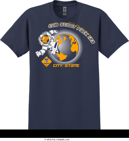 Your text here anytown, usa CUB SCOUTS ARE OUT OF THIS WORLD CUB SCOUT PACK 123 CITY, STATE T-shirt Design SP1666