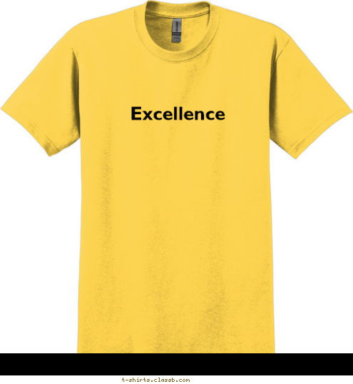 Excellence T-shirt Design 