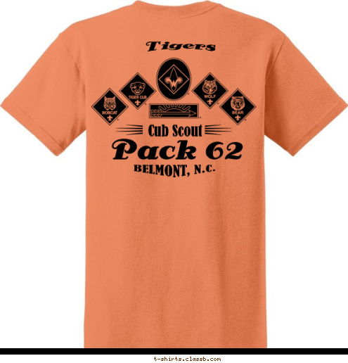 TIGERS New Text TIGERS Tigers PACK 62  BELMONT, N.C. Tigers TIGERS BELMONT, N.C. Pack 62 Cub Scout  T-shirt Design 