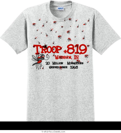 Served since  1965 Warsaw, IN Troop 819 20  Million   Mosquitoes  T-shirt Design 