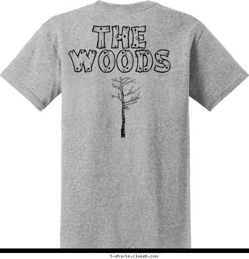 THE
WOODS WOOD T-shirt Design 