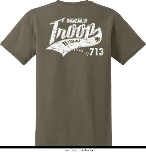 Troop 713 713 713 Lakeland, FL BOY SCOUT T-shirt Design 