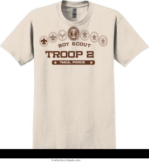 BOY SCOUT YMCA, Ponce TROOP 2 T-shirt Design 