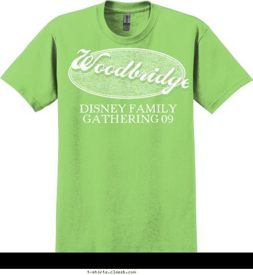 DISNEY FAMILY GATHERING 09 Woodbridge T-shirt Design 