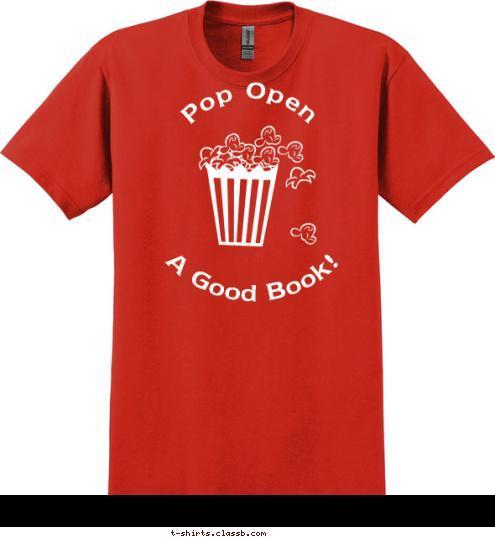 Iroquois West Family Reading Night A Good Book! Pop Open T-shirt Design 