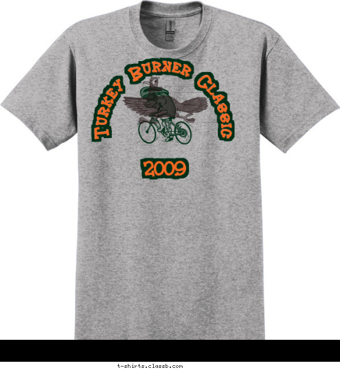 Turkey Burner Classic 2009 T-shirt Design Turkey Burner 2009