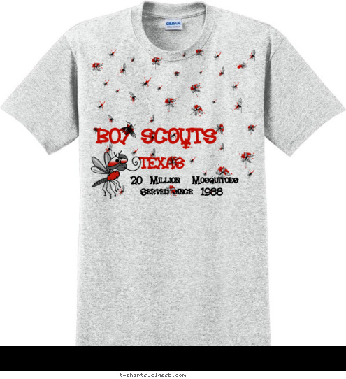 123 Served since  1988 TEXAS BOY SCOUTS 20  Million   Mosquitoes  T-shirt Design 