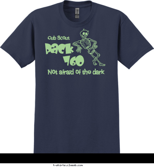 What was that noise? Cub Scout Not afraid of the dark 760 Pack T-shirt Design not afraid of the dark