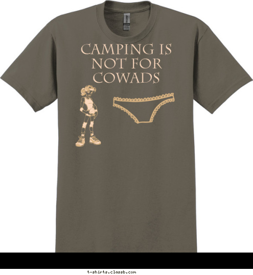 Camping is NOT for cowads T-shirt Design 