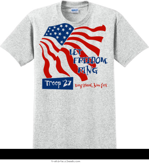 Your text here Troop 27 Long Island, New York RING FREEDOM LET T-shirt Design SP224