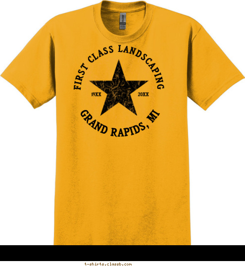 Your text here 1980                             2008 GRAND RAPIDS, MI FIRST CLASS LANDSCAPING T-shirt Design SP244