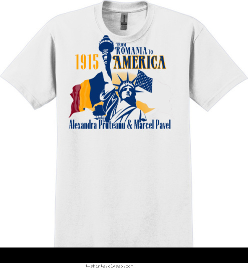 America TO Romania From Alexandra Pruteanu & Marcel Pavel 1915 T-shirt Design sp211