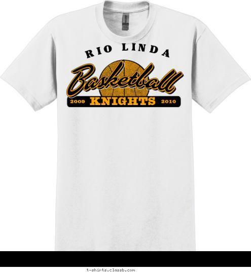 RIO LINDA 2010 2009 KNIGHTS T-shirt Design 