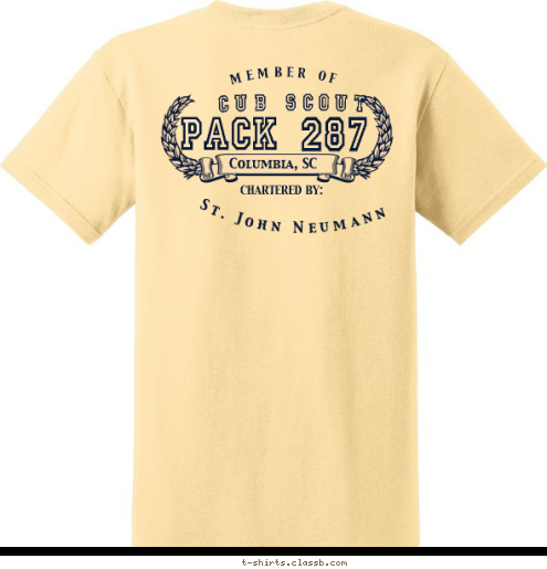 St. John Neumann MEMBER OF  CHARTERED BY: 287 PACK CUB SCOUT Columbia, SC T-shirt Design 