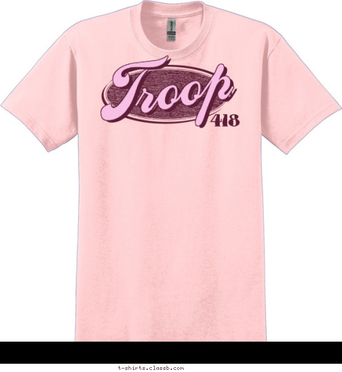 418 T roop T-shirt Design 