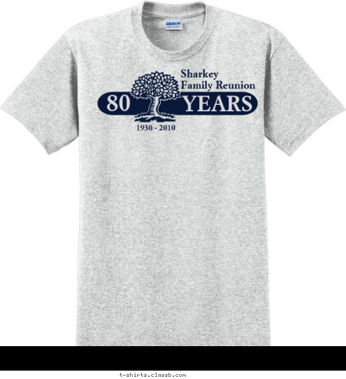 Sharkey
Family Reunion  1930 - 2010 YEARS 80 T-shirt Design 