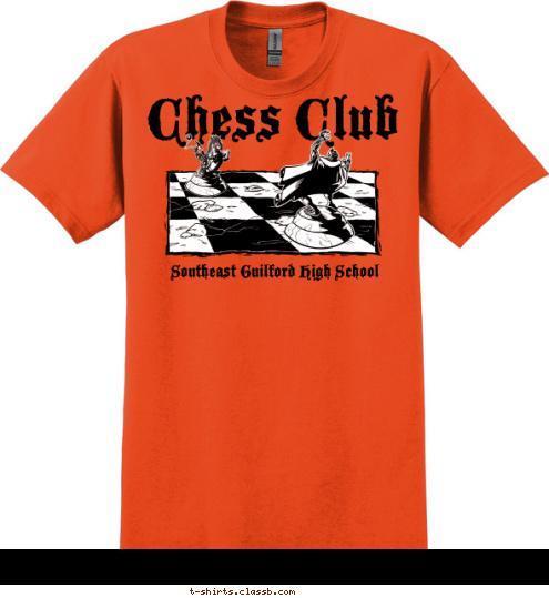 Southeast Guilford High School Chess Club T-shirt Design Southeast Guilford Chess Club