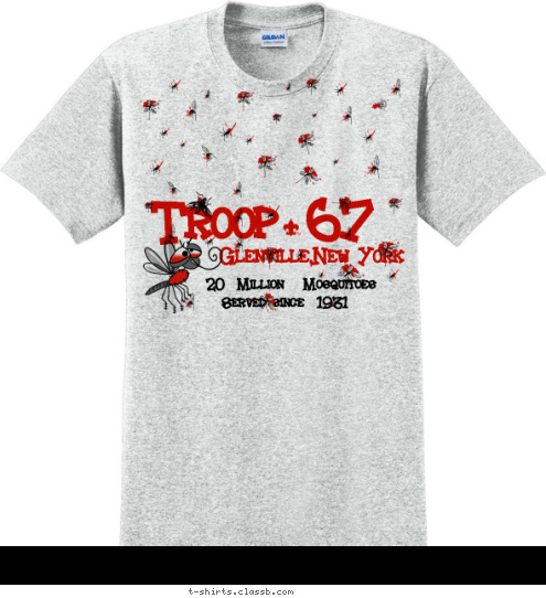 Served since  1931 Glenville,New York Troop 67 20  Million   Mosquitoes  T-shirt Design 