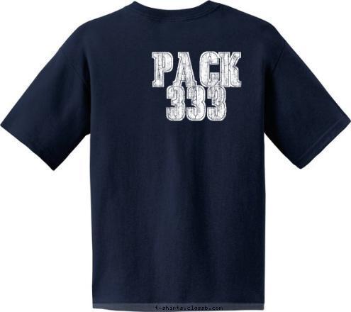 PACK 333 CALABASAS, CA 1999 ESTABLISHED PACK 333 T-shirt Design 