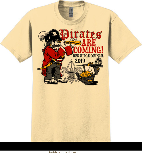 Your text here 2017 RED RIDGE COUNCIL COMING! ARE  Pirates T-shirt Design SP1469