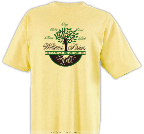 Merle

 Clover

 Faye

 Bobbie

 Mamie

 09

 20

 FAMILY REUNION

 Sisters

 Williams T-shirt Design 