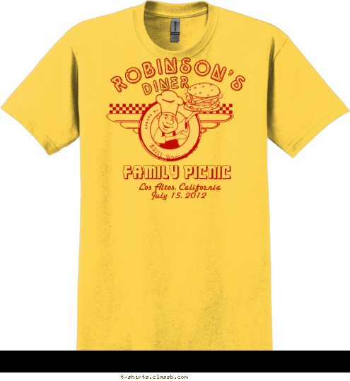 BURGERS BY: GRILL MASTER TED July 15, 2012 ROBINSON'S Los Altos, California FAMILY PICNIC DINER T-shirt Design SP2729