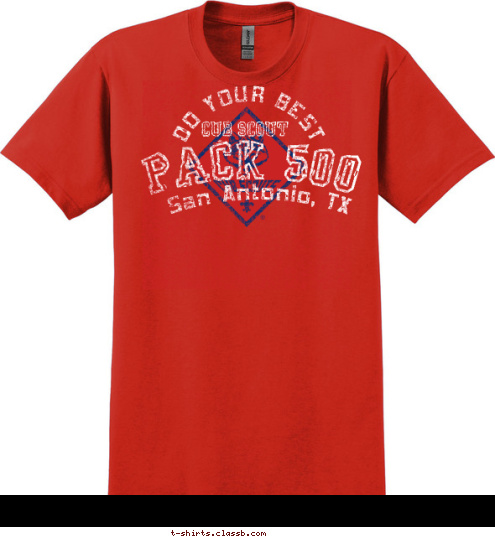 San Antonio, TX PACK 500 CUB SCOUT DO YOUR BEST T-shirt Design 