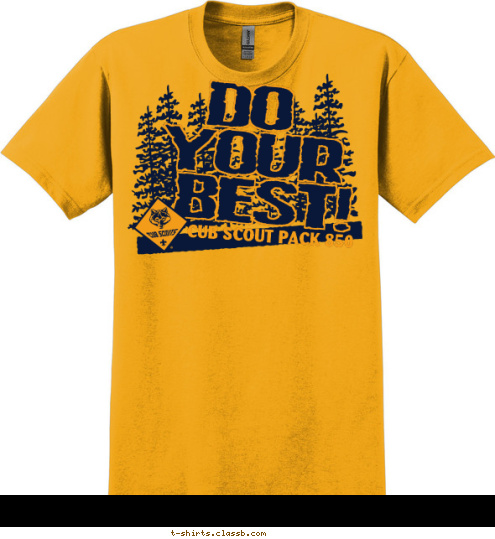 CUB SCOUT PACK 850 BEST! YOUR DO T-shirt Design 