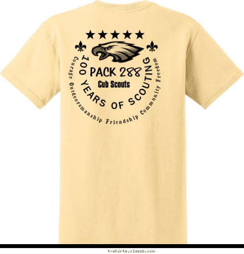 Cub Scouts Courage Outdoorsmanship Friendship Community Freedom 100 YEARS OF SCOUTING  PACK 288 T-shirt Design 