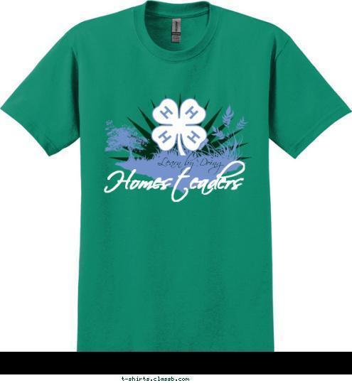 Hands Head Heart Homesteaders Learn by Doing T-shirt Design Homesteaders grass