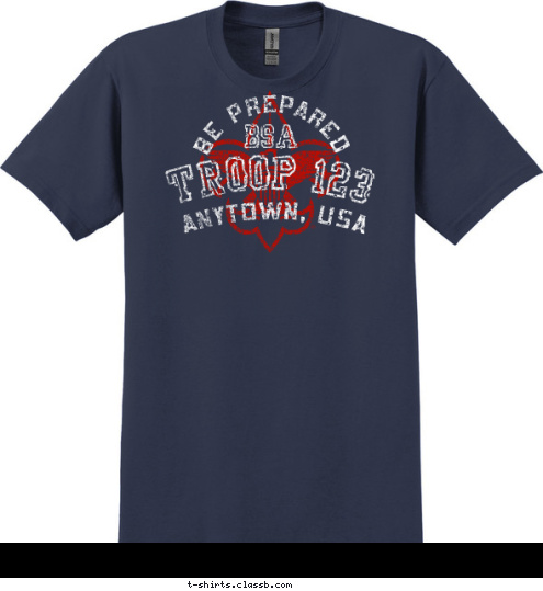 BE PREPARED BSA TROOP 123 ANYTOWN, USA T-shirt Design 