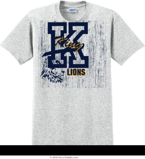 King  King  LIONS LIONS LIONS K T-shirt Design 