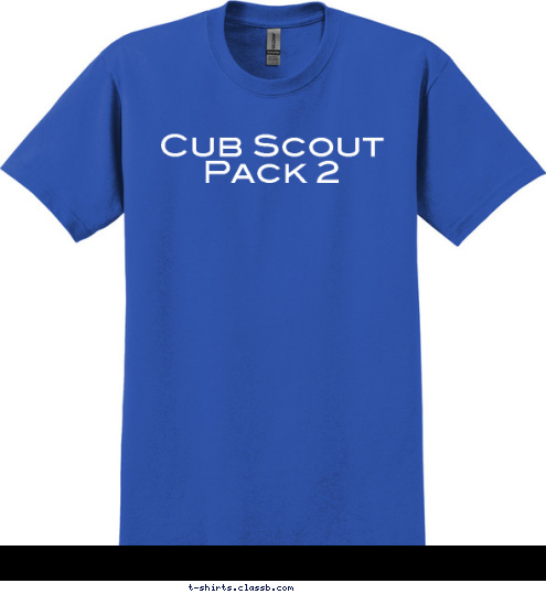 Cub Scout Pack 2 Cub Scout Pack 2 T-shirt Design 