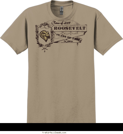 Lions Class of 2009 CLASS OF 2009 ROOSEVELT T-shirt Design 