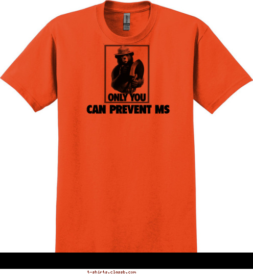 Join the fight to end Multiple Sclerosis    CAN PREVENT MS T-shirt Design 