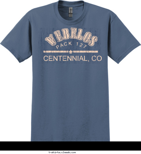  PACK 127  PACK 127 CENTENNIAL, CO WEBELOS T-shirt Design 