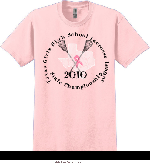 2010 State Championship Texas Girls High School Lacrosse League T-shirt Design 