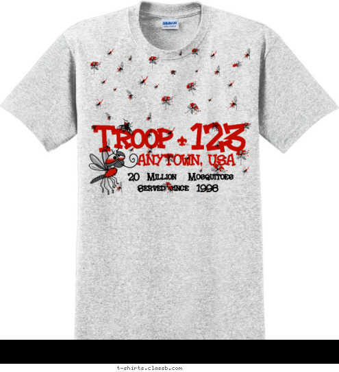 Served since  1998 ANYTOWN, USA Troop 123 20  Million   Mosquitoes  T-shirt Design 