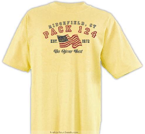 Do Your Best 1972 EST. PACK 124 RIDGEFIELD, CT T-shirt Design 