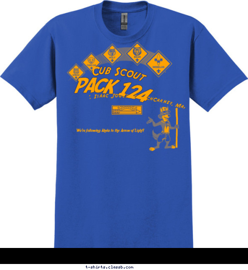 We're following Akela to the Arrow of Light! PACK 124 St. Isaac Jogues Church
Carney, Maryland Cub Scout T-shirt Design 