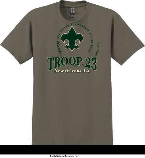 • RAPTORS • TROLLS • FALCONS • PIRATES • EAGLES • PHOENIX • KNIGHTS  TROOP 23 New Orleans, LA T-shirt Design 