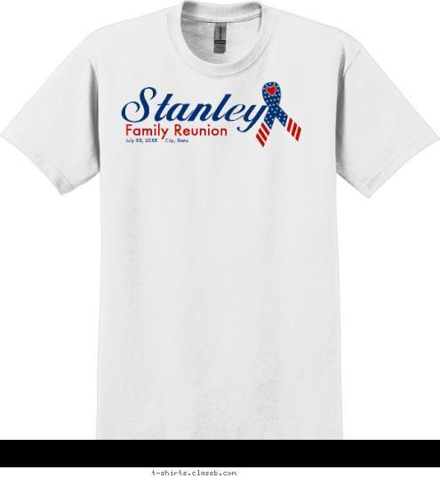 July 4th, 2012     Augusta, Maine Family Reunion Stanley T-shirt Design SP406