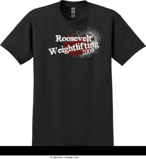 2009 Roosevelt Weightlifting T-shirt Design 