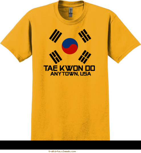 ANYTOWN, USA TAE KWON DO T-shirt Design 